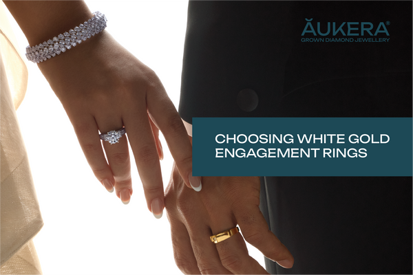 How to Choose the Perfect White Gold Diamond Engagement Ring